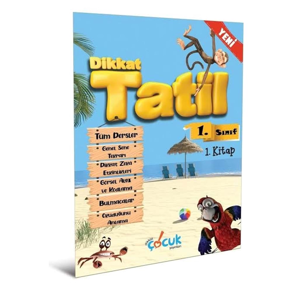 Dikkat Çocuk Yayınları 1. Sınıf Tatil Kitabı